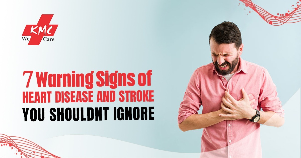 7 Warning Signs of Heart Disease and Stroke You Shouldn’t Ignore