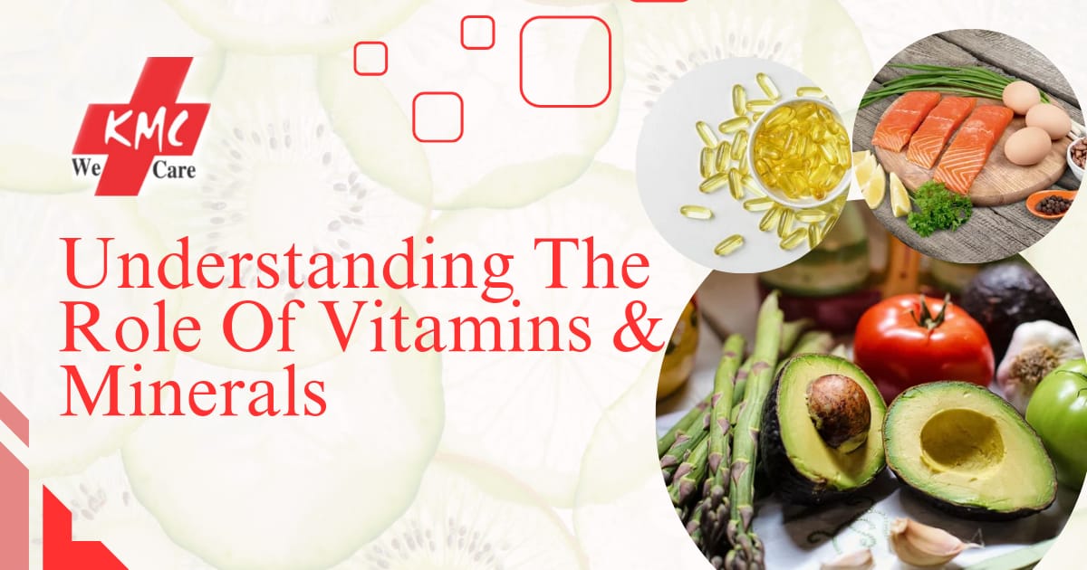 Understanding the Role of Vitamins and Minerals