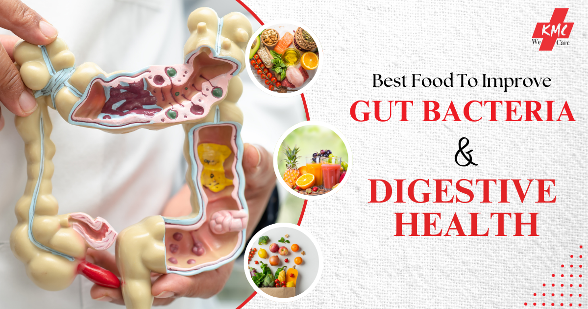 Best Foods to Improve Gut Bacteria and Digestive Health